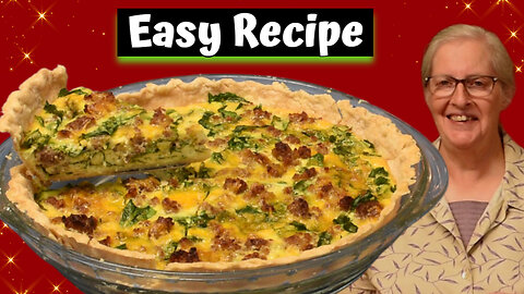 Delicious Sausage & Spinach Quiche, Perfect for Breakfast or Supper, Inspirational Thought
