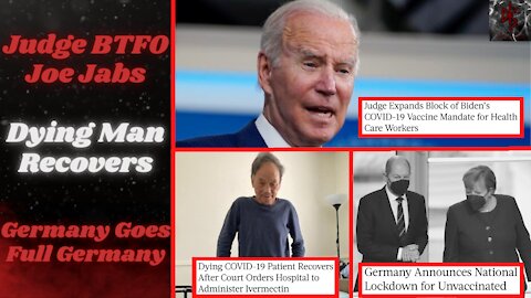 Joe Promises No New Lockdowns or Mandates | Man Recovers After Ivermectin | Germany Goes 4th Reich