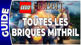 LEGO : Le Hobbit - TOUTES LES BRIQUES EN MITHRIL !!! [FR PS4]