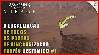 AC Mirage, A localizaçãodo de todos os pontos de sincronização, troféu Destemido #1 | Super-Dica