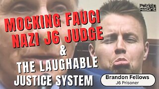 Mocking Fauci, Nazi J6 Judge & The Laughable Justice System | Brandon Fellows
