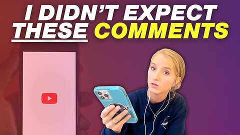 Ep. 66 - Responding to Surprising YouTube Comments - Worldview w/ Abigail