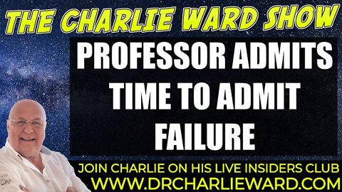 PROFESSOR ADMITS IT'S TIME TO ADMIT FAILURE WITH CHARLIE WARD