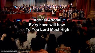 "ADONAI" sung by the Times Square Church Choir