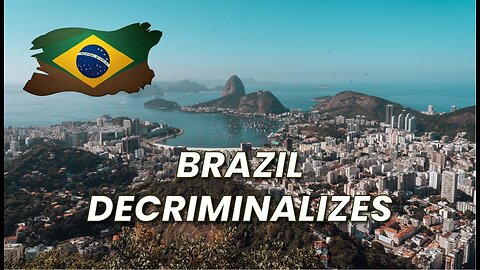 Brazil Decriminalizes Weed