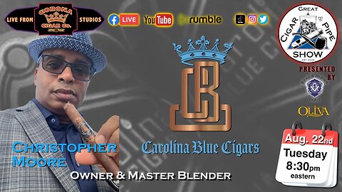 Christopher Moore, Owner & Master Blender, Carolina Blue Cigars joins the crew.