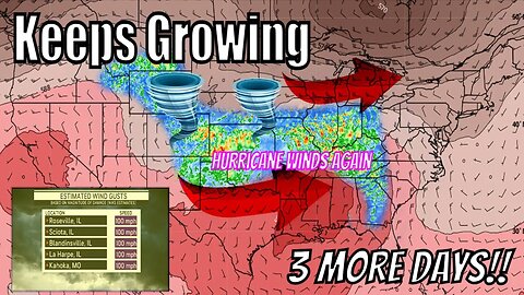 This Storm Keeps Growing! Hurricane Winds, Tornadoes & Large Hail Again - The WeatherMan Plus