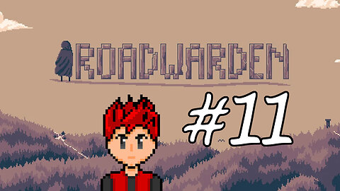 RoadWarden #11 - I'm Poor Now