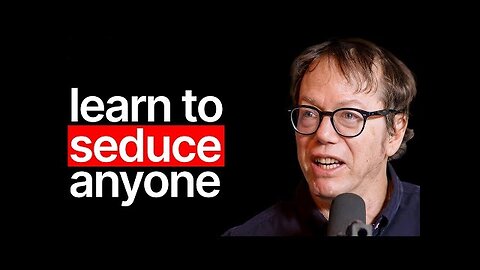 Robert Greene- How To Seduce Anyone, Build Confidence & Become Powerful - E232