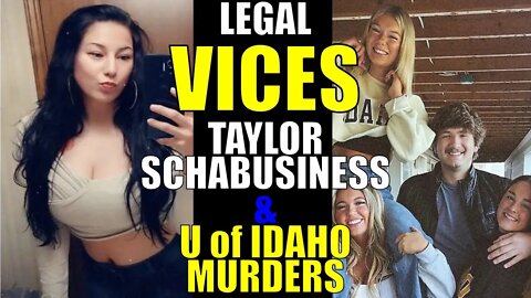 TAYLOR SCHABUSINESS & UNIVERSITY OF IDAHO MURDERS!