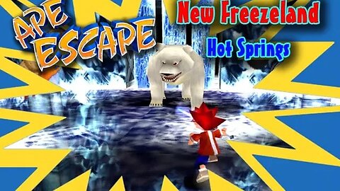 Ape Escape: New Freezeland #3 - Hot Springs (with commentary) PS1