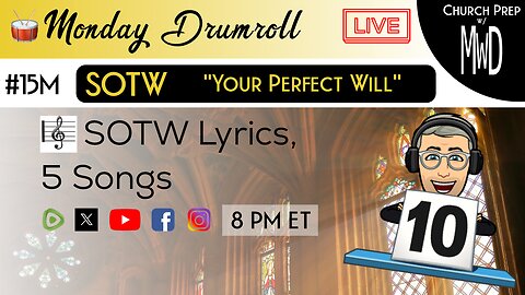 🥁 #15M 🎼SOTW Reveal: “Your Perfect Will" | Church Prep w/ MWD