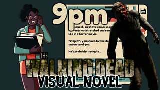 9pm - I'm In a Walking Dead Visual Novel!