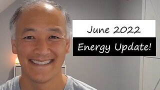 June 2022 Energy Update!