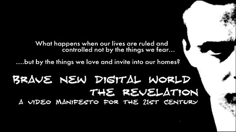 Brave New Digital World: The Revelation