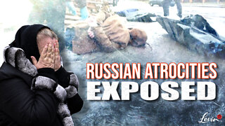 Russian Atrocities Exposed