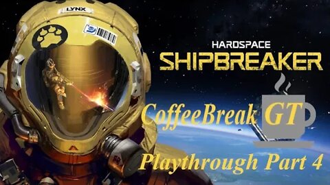 Hardspace: Shipbreaker Playthrough Part 4