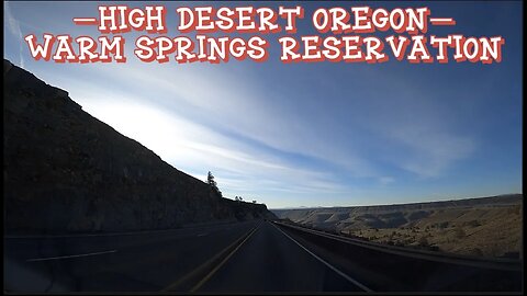 High Desert Oregon - Warm Springs Reservation