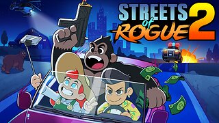 Streets of Rogue 2 (Official Gameplay Trailer)
