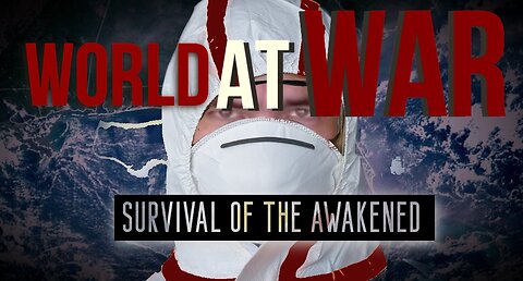 World At WAR with Dean Ryan 'Survival of the Awakened'