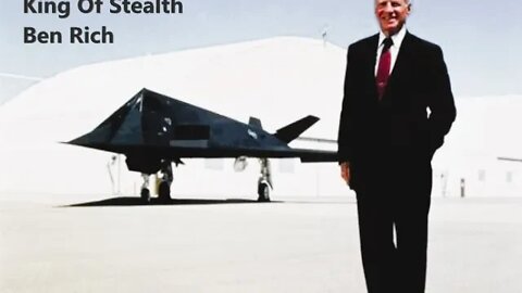King Of Stealth Ben Rich, Inventor Of The Top Secret F117 Stealth Fighter
