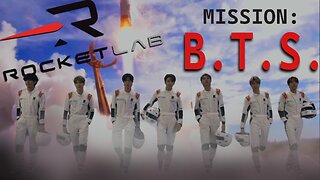 Rocket Lab Launches B.T.S. Mission