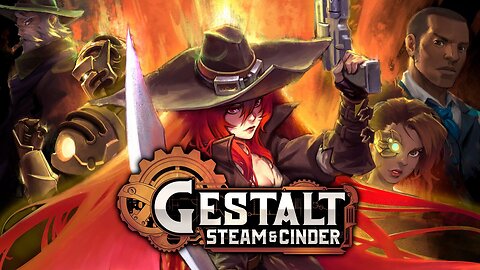 Gestalt: Steam & Cinder | Release Date Trailer