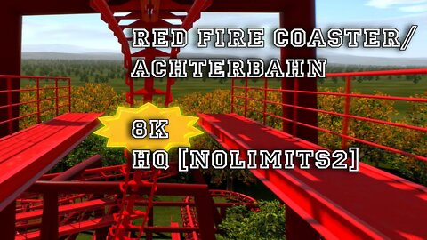 Red Fire Achterbahn [NoLimits2] [8K/4K]