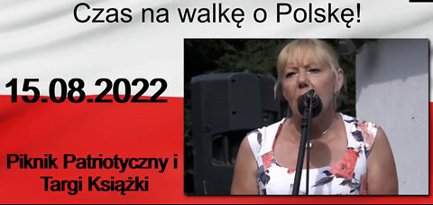 Czas na walkę o Polskę! 15.08.2022 Piknik Patriotyczny i Targi Książki!