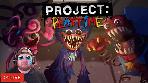 LIVE - PROJECT PLAYTIME | WILL WE WET THE BED?