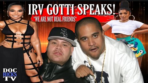 Irv Gotti RESPONDS To Fat Joe Sucka Comments Over Exposing Sleeping With Ashanti On Drink Champs