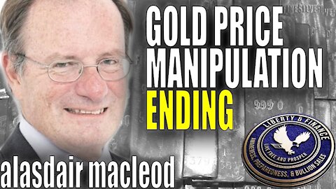 Gold Manipulation Ending w/ Basel III | Alasdair MacLeod