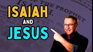 Isaiah: How to Find Jesus in the Old Testament