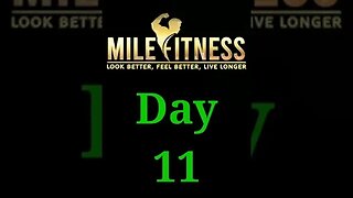 Day Eleven of Mile Fitness #shorts