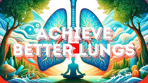 Boost Your Lung Health: Tips for Better Breathing