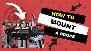 How to mount your own scope!