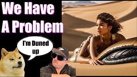 Dune part 2 has a problem