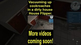 Vacuuming up cockroaches in a dirty house House Flipper