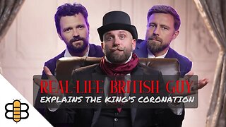 Real-Life British Guy Explains The King's Coronation