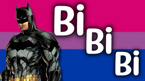 Is Batman Bisexual?