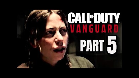 CALL OF DUTY VANGUARD Walkthrough Gameplay Part 5 - THIS WAS SOME FUN SHIT (COD Campaign)
