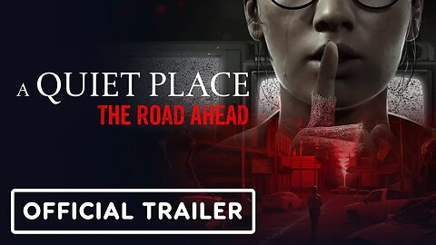 A Quiet Place: The Road Ahead - Official Release Date Trailer