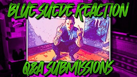 "Blue Suede" Live Reaction + Submit Questions For Our Q&A w/ Upchurch