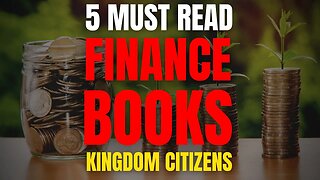 5 MUST READ FINANCE BOOKS FOR KINGDOM CITIZENS