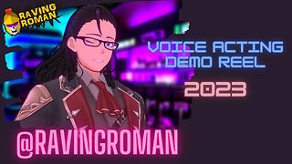 Voice Acting Demo Reel 2023