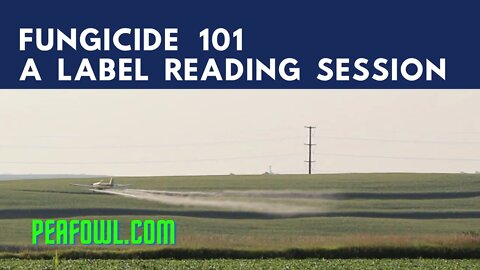 Fungicides 101 A Label Reading Session, Peacock Minute, peafowl.com