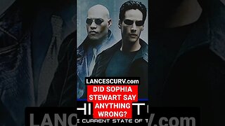 DID SOPHIA STEWART SAY ANYTHING WRONG? | @LanceScurv#sophiastewart #thematrix