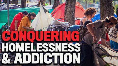 The Roadmap To Conquering Addiction & Homelessness In America