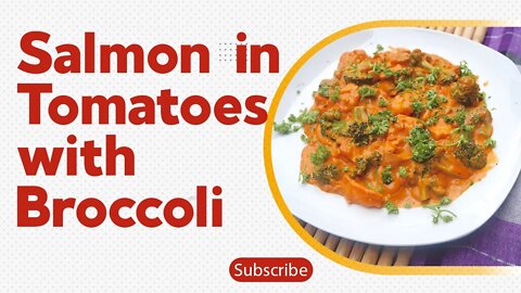 best recipes for dinner Salmon in Tomatoes with Broccoli #shorts