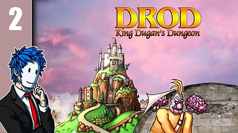 DROD: King Dugan's Dungeon | Episode 2/13